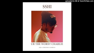 ur the worst charlie - joji x Childish Gambino
