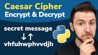 Caesar Cipher Program in Python | Encryption and Decryption With Caesar Cipher