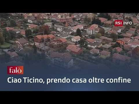 Ciao Ticino, prendo casa oltre confine | Falò | RSI Info