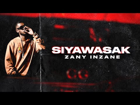 Zany Inzane - Siyawasak සියවසක් Freestyle [Official Video]