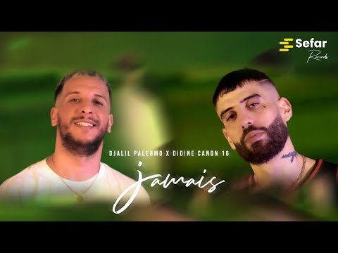 Djalil Palermo x Didine Canon 16 - JAMAIS. [EP 5] prod by Ahmed Kareb
