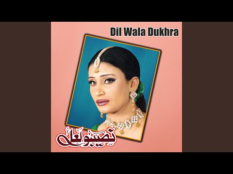 Dil Wala Dukhra