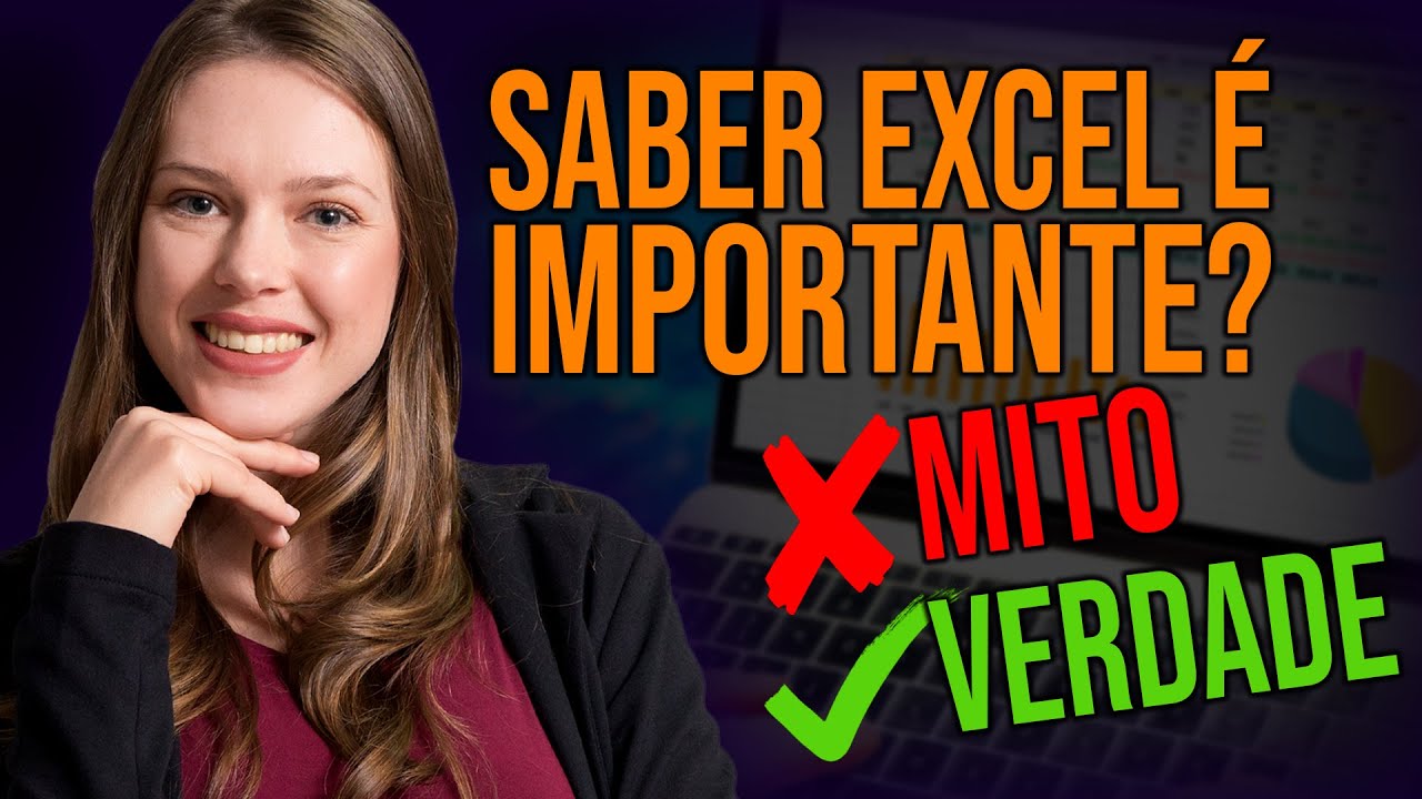 Saber Excel é Importante? Qual a Importância do Excel no Currículo? Curso Excel no Currículo