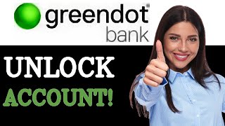 How To Unlock My Greendot Account (2025)