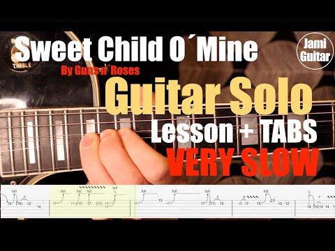 Sweet Child O´Mine - Very SLOW Guitar Solo Lesson Tutorial - Close-up - TABS