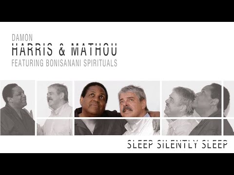 "Sleep Silently Sleep" - / Damon Harris & Mathou