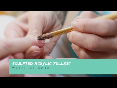WATCH ME WORK! | BASICS: Sculpted Acrylic Full Set