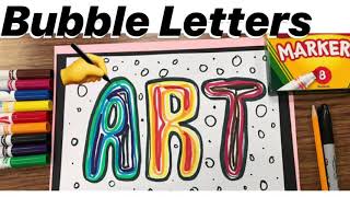 How to make BUBBLE Letters - Super EASY In SECONDS | #bubbleletters #mrschuettesart