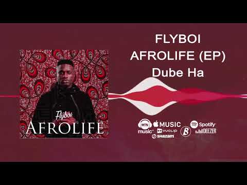 Flyboi - Dube Ha [Official Audio]