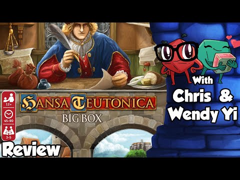 Hansa Teutonica Big Box Review - with Chris and Wendy Yi
