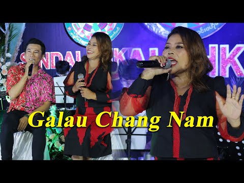 Lachid Yungwi ninghkring - Galau Chang Nam