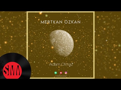 Mertkan Özkan - Adam Olmaz
