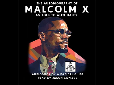 The Autobiography of Malcolm X – A Radical Audiobook