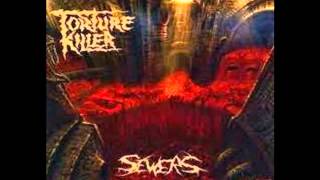 TORTURE KILLER - Rats Can Sense the Murder