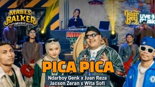 Download lagu PICA PICA - NDARBOY GENK x JUAN REZA x JACSON ZERAN x WITA SOFI mp3
