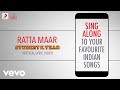 Ratta Maar Student Of The Year Official Bollywood Lyrics Vishal Shefali Shekhar