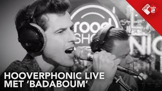 Hooverphonic - &#39;Badaboum&#39; Live @ De Roodshow Late Night | Npo Radio 2 - Extra