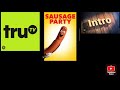 Sausage Party TruTV Intro Network Premiere First TruTV Video