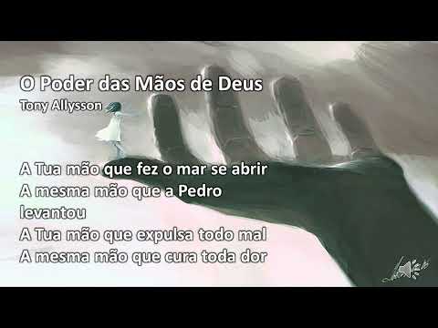 O PODER DAS MÃOS DE DEUS