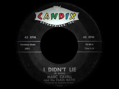 Marc Cavell & The Class Mates - I Didn't Lie (1961)