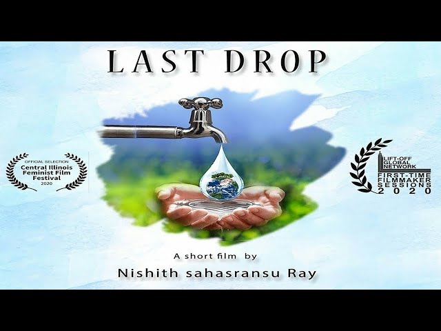Last Drop | Award Winning 1 min Short Film | Nishith Ray Creations | 2020