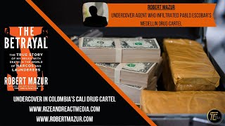 Infiltrating One of the Deadliest Drug Cartels w/Robert Mazur