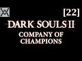 Dark Souls 2 - Ковенант Чемпионов [22] - Колоколисты и крысы. 