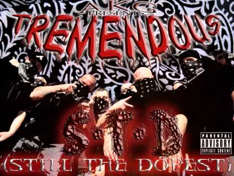 TREMENDOUS - "you oughta know" (EXCLUSIVE RELEASE: AKG PRESENTS TREMENDOUS S.T.D)