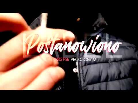 P56 LABEL - POSTANOWIONO PROD.TONY M    ( DDK,INKG  2018 NOWOŚĆ )