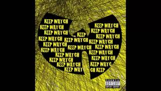 Wu-Tang Clan - Keep Watch (feat. Nathaniel) - Single (#NEW MUSIC)