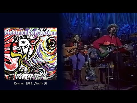 ELEKTRIČNI ORGAZAM - Koncert 1996. Studio M