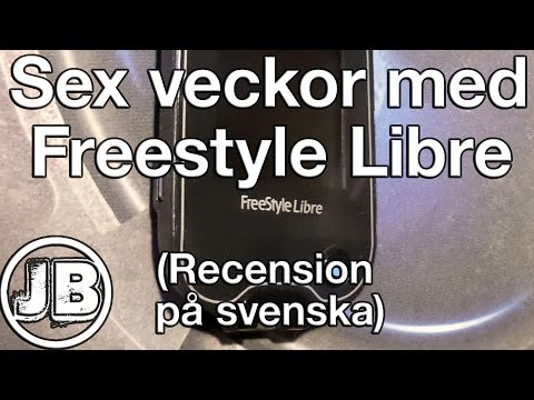 Sex veckor med Freestyle Libre (Recension på svenska)