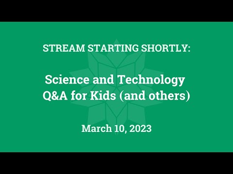 Science & Technology Q&A for Kids (and others) [Part 122]