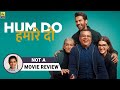 Hum Do Hamare Do | Not A Movie Review by @SucharitaTyagi | Rajkummar Rao, Kriti Sanon