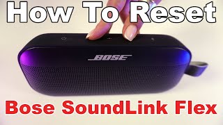 How to Reset Bose SoundLink Flex Speaker (Fast & Easy)