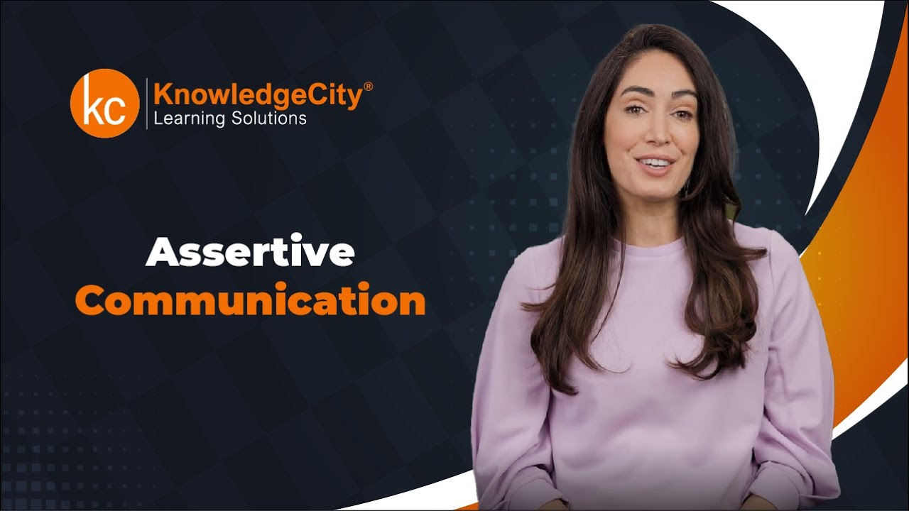 Assertive Communication - Introduction | Knowledgecity