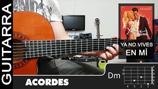 Como tocar "Ya No Vives En Mí" de Yuri Ft. Carlos Rivera en Guitarra Acústica - Tutorial Fácil (HD)