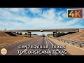 Centerville Texas To Corsicana Texas On I 45 An UltraHD 4K Real Time Driving Tour