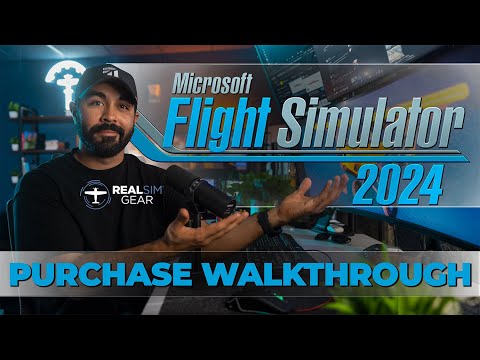 MSFS 2024 Purchase Walkthrough - Microsoft Flight Simulator