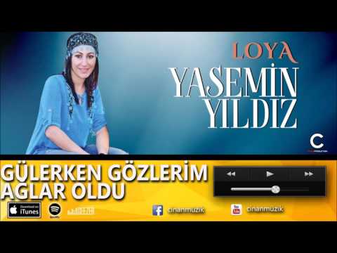 Yasemin Yıldız - Gülerken Gözlerim Ağlar Oldu (2017)