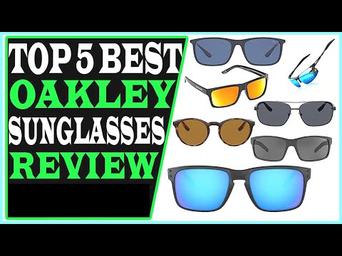 Top 5 Best Oakley Sunglasses Review 2021