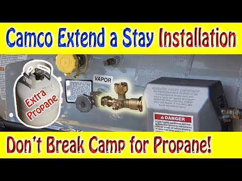 Camco Extend a Stay - Install and Review - Don't Break Camp for Propane