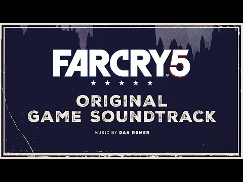 Dan Romer - You Cannot Trust a Liar | Far Cry 5 : Original Game Soundtrack