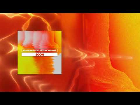 Mosimann & Gaeatn Roussel - Soon