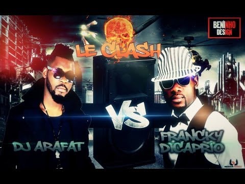 Francky Dicaprio Clash DJ Arafat " Delivrance "