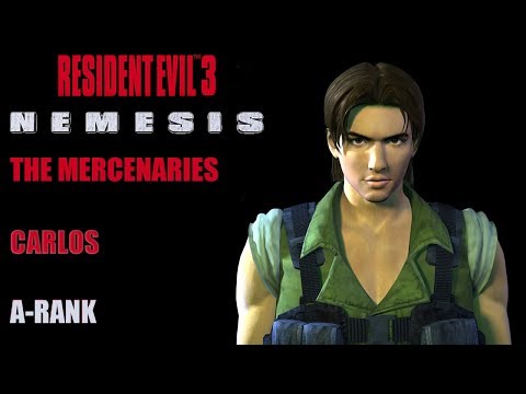 Resident Evil 3 | Mercenaries | Carlos - A RANK