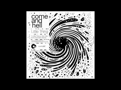 Come and Hell - It's Automatic (Tribute)