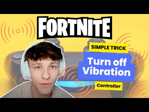 How to turn off vibration in Fortnite