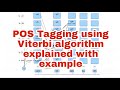 Part Of Speech (POS) Tagging using Viterbi algorithm