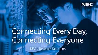 [NEC] Connecting Every Day, Connecting Everyone (short version) [NEC Official]